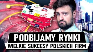 Wielkie SUKCESY POLSKICH FIRM za GRANICĄ [upl. by Locklin]