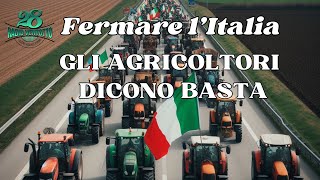 Fermiamo Litalia Gli agricoltori dicono BASTA Radio28News [upl. by Yaeger]