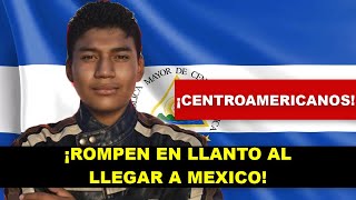 CENTROAMERICANOS ROMPEN EN LLANTO AL LLEGAR A MEXICO NO NOS QUEREMOS IR DE MEXICO [upl. by Pavkovic]