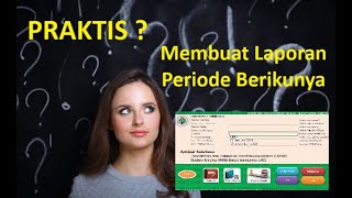 CARA PRAKTIS BUMDESA BERSAMA MEMBUAT LAPORAN BULAN BERIKUTNYA DENGAN APLIKASI KEPMENDESA 1362022 [upl. by Neeka]