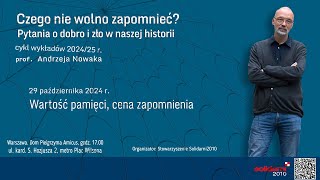 PROF ANDRZEJ NOWAK Wartość pamięci cena zapomnienia transmisja [upl. by Yelsiap]