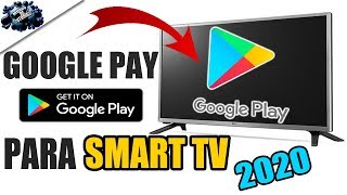 COMO INSTALAR PLAY STORE O GOOGLE PLAY EN SMAR TV CON ANDROID MUY FACIL 2020 [upl. by Anafetse]