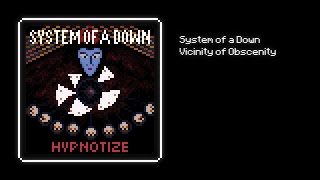 8Bit System of a Down  Vicinity of Obscenity [upl. by Octavus99]