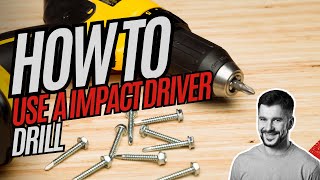 How to Use a DeWalt Impact Driver StepbyStep Guide for Beginners [upl. by Tore]