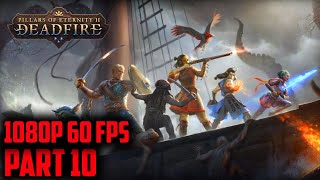 PILLARS OF ETERNITY 2 Gameplay 100 Walkthrough POTD Part 101080p HD 60FPS PCNo Commentary [upl. by Eluk25]