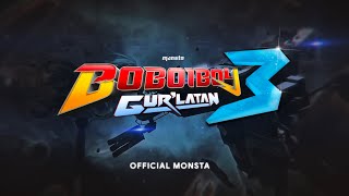 Boboiboy Movie 3 GURLATAN  Official Monsta [upl. by Nosduh]