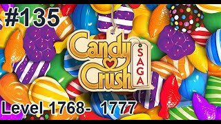 Candy Crush Saga Walkthrough Part 135  Level 1768  1777 [upl. by Lienaj460]