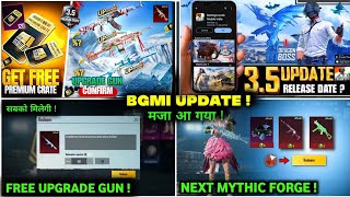 ✅ BGMI NEW UPDATE 😱 FREE UPGRADE GUN SKIN  BGMI NEXT MYTHIC FORGE  NEXT PREMIUM CRATE amp M4 GLACIER [upl. by Geithner]