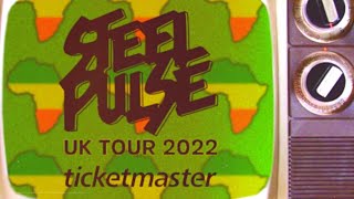 Steel Pulse UK Tour 2022 Advert Academy Music Group [upl. by Haleelahk191]