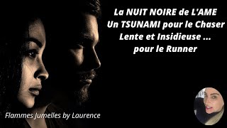 La NUIT NOIRE DE lAME du CHASER et du RUNNER [upl. by Rep892]