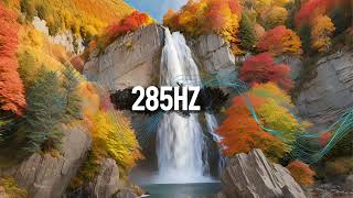 285 Hz Healing Frequency physical healing relaxation clear mind [upl. by Kati]