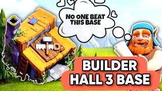 New BH3 BUILDER HALL 3 BASE LAYOUT  CLASH OF CLANS [upl. by Nivets]