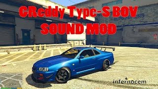 GTA V MOD  GReddy Type S BOV SOUND MOD [upl. by Gad]