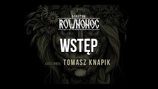 Donatan Percival Schuttenbach RÓWNONOC feat Tomasz Knapik  Wstęp Audio [upl. by Aketahs]