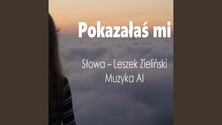 Pokazałaś mi [upl. by Nirac]