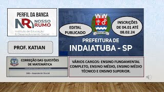 CONCURSO PREFEITURA MUNICIPAL DE INDAIATUBASP  Banca Nosso Rumo  Inscrições inicio dia 040124 [upl. by Dagall711]