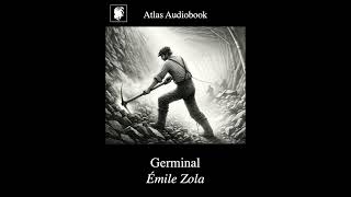 Germinal Partie 12  Émile Zola [upl. by Ahsaercal4]