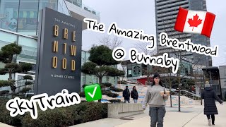 Burnaby Walk  The Amazing Brentwood  傳說中的Food Court 真的應有盡有？值得專程來一趟的商場？ [upl. by Noivad]