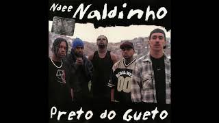 NDEE Naldinho CD Preto do Gueto 2000 [upl. by Yorgos]