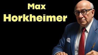 Max Horkheimer  Dialectic of Enlightenment  Frankfurt School  होर्खाइमर  द्वंद्वात्मकता [upl. by Yared]