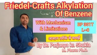 FriedelCrafts Alkylation of Benzene  With Mechanism Limitations  In Easy Way BP 301T L8 [upl. by Dmitri971]