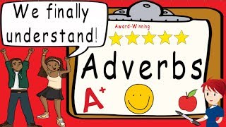 Adverbs  Award Winning Understanding Adverb Teaching Video  What is an Adverb [upl. by Ordnasil]