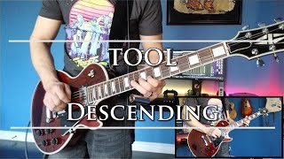 Tool  Descending Guitar Cover [upl. by Sueddaht189]