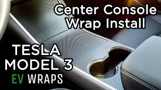 Tesla Model 3  Model Y Center Console Wrap Installation [upl. by Uzia104]