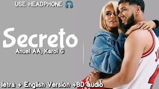 Anuel AA Karol G  Secreto  Lyrics  letra  English Version  8D audio  English translation [upl. by Nat145]