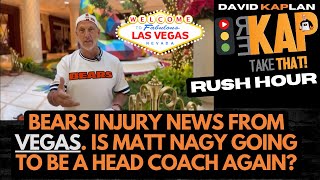 REKAP 🚗 Rush Hour  Bears injury news from Vegas Is Matt Nagy going to be a head coach again [upl. by Naej351]