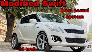 Modified Swift  Swift 18 Inch Alloy Wheels  Swift LED Backlight  HighEnd Sound  Modified Club [upl. by Erialb]