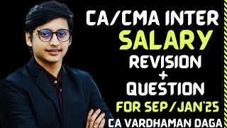 SALARY  REVISION  QUESTIONS  Sep24  CA VARDHAMAN DAGAarhaminstitute [upl. by Enaitsirhc]