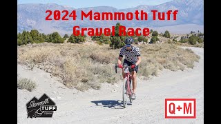 2024 Mammoth Tuff Gravel Race [upl. by Joashus9]