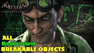 Batman Arkham Knight ★ All Breakable Objects ★ Bleake Island Location Guide [upl. by Doykos756]