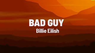 Billie Eilish  bad guy Lyrics [upl. by Karp]