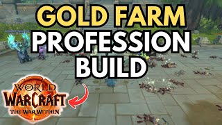 Best GOLD FARMING Profession Build WOW The War Within [upl. by Sublett177]