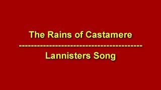 The Rains of Castamere  Lannisters Song  lyrics [upl. by Aerdnaz]