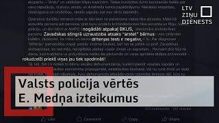 Valsts policija vērtēs E Medņa izteikumus [upl. by Jada889]