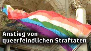 Anstieg von queerfeindlichen Straftaten [upl. by Wilkens]