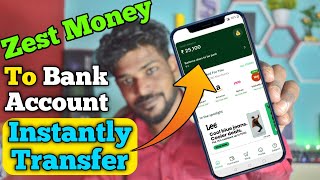 How To Transfer Zestmoney To Bank Account  Zest Money To Bank Account 2022  Zestmoney To Paytm [upl. by Adniroc]