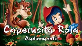 Audiocuentos  Caperucita Roja  Cuento infantil Español [upl. by Delora]