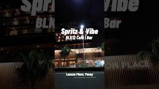 Every Friday its unlimited wine and sangria at BLK12 in Lanson Place Mall of Asia for only P850 [upl. by Hobie]