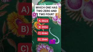 Which one has two zero and two four brainteaser puzzle mathpuzzle riddle [upl. by Htevi]