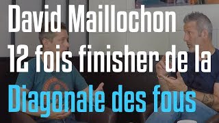 Se préparer à la Diagonale des Fous  Interview de David Maillochon [upl. by Arde]