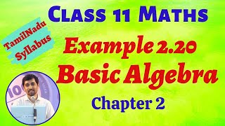 Class 11 Maths  Example 220 Basic Algebra Chapter 2  TN new Syllabus  AlexMaths [upl. by Yerggoeg]