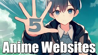 5 Useful Websites that every Anime Fan should use [upl. by Wivestad199]