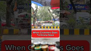 When Cricketers Goes To Kirana Store Part 2 ytshorts shorts viral trending cricket viratkohli [upl. by Modesta]