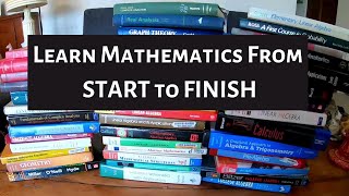 Learn Mathematics from START to FINISH [upl. by Georgiana]