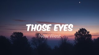 NEW WEST  Those Eyes Cover Anaaaaa [upl. by Verine]