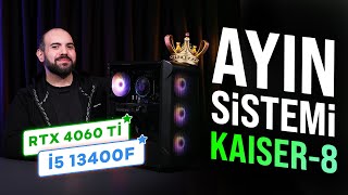 ARALIK AYININ SİSTEMİ GELDİ KAISER8  GIGABYTE RTX 4060 Ti  INTEL i5 13400F [upl. by Almond]